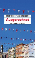 Cover: Ausgerechnet - Gmeiner-Verlag
