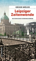 Cover: Leipziger Zeitenwende - Gmeiner-Verlag