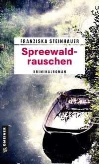 Abbildung von: Spreewaldrauschen - Gmeiner-Verlag
