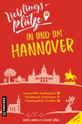 Cover: Lieblingspl&auml;tze in und um Hannover - Gmeiner-Verlag