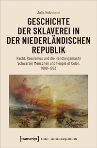Abbildung von: Geschichte der Sklaverei in der niederländischen Republik - transcript