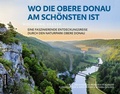 Abbildung von: Wo die Obere Donau am schönsten ist - Gmeiner-Verlag