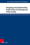 Cover: Designing and Implementing Public Policy of Contemporary Polish Society - V&R unipress