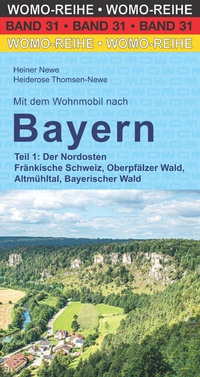 Abbildung von: Mit dem Wohnmobil nach Bayern Teil 1: Der Nordosten - Womo