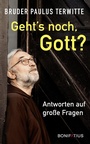 Cover: Geh's noch Gott? - Bonifatius Verlag