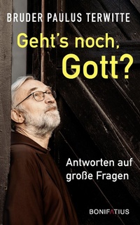 Enlarge image Cover: Geh's noch Gott? - Bonifatius Verlag