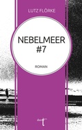 Cover: Nebelmeer #7 - Verlag duotincta GbR