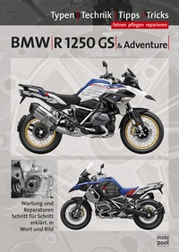 Abbildung von: BMW R 1250 GS & Adventure, Reparaturanleitung - Sattelmaier Verlag