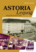 Cover: Astoria Leipzig - Mitteldeutscher Verlag