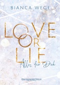 Cover: Love or Lie - Drachenmond Verlag GmbH