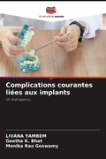 Cover: Complications courantes li&eacute;es aux implants - Editions Notre Savoir