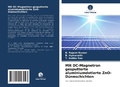 Cover: Mit DC-Magnetron gesputterte aluminiumdotierte ZnO-D&uuml;nnschichten - Verlag Unser Wissen