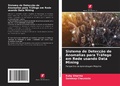 Cover: Sistema de Detec&ccedil;&atilde;o de Anomalias para Tr&aacute;fego em Rede usando Data Mining - Edi&ccedil;&otilde;es Nosso Conhecimento