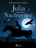 Cover: Julia und die Nachtreiter - Saga Egmont