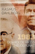 Cover: 1983. Den Kolde Krigs hojdepunkt - Lindhardt og Ringhof