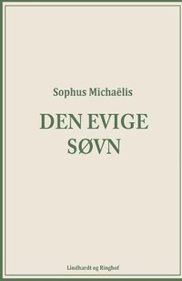 Enlarge image Cover: Den evige sovn - Lindhardt og Ringhof