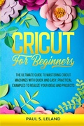 Cover: Cricut for Beginners - Gaudio International Srl