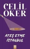 Cover: Ates Etme Istanbul &Ouml;zel Baski - Altin Kitaplar