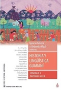 Cover: Historia y lingueistica guarani. Homenaje a Bartomeu Melia - SB Editorial