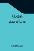 Cover: A Dozen Ways Of Love - ALPHA EDITION