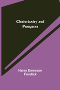 Cover: Christianity and Progress - ALPHA EDITION