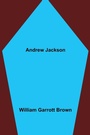 Cover: Andrew Jackson - ALPHA EDITION