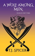 Cover: A Wolf Among Men (Packless, #3) - Packless