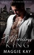 Cover: Merciless King (Echoes of the Underworld Series) - Echoes of the Underworld Series