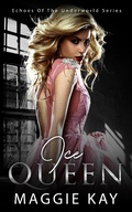 Cover: Ice Queen (Echoes of the Underworld Series) - Echoes of the Underworld Series