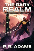 Cover: The Dark Realm (Infinite Realms, #2) - Promethean Tales