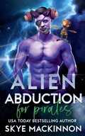 Cover: Alien Abduction for Pirates - Peryton Press