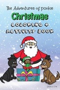 Cover: The Adventures of Pookie Christmas Coloring & Activity Book - Adventures of Pookie LLC
