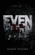 Cover: Even When I'm Gone - Nicole Fiorina Books