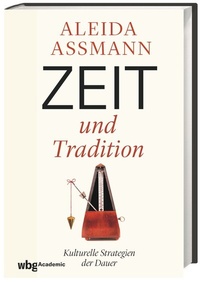 Abbildung von: Zeit und Tradition - wbg Academic in Herder