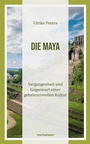 Cover: Die Maya - S. Marix Verlag