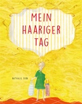 Cover: Mein haariger Tag - Freies Geistesleben