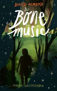 Enlarge image Cover: Bone Music - Freies Geistesleben