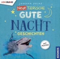 Abbildung von: Neue Tierische Gute-Nacht-Geschichten - United Soft Media