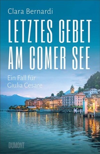 Abbildung von: Letztes Gebet am Comer See - DuMont Buchverlag