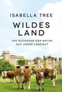 Cover: Wildes Land - DuMont Buchverlag