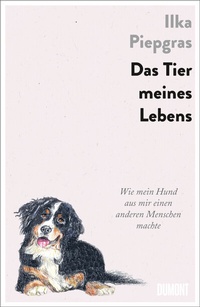 Abbildung von: Das Tier meines Lebens - DuMont Buchverlag