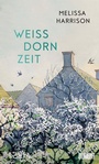 Cover: Weißdornzeit - DuMont Buchverlag
