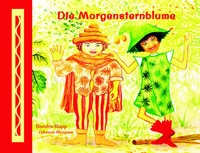 Enlarge image Cover: Die Morgensternblume - Rapp, Sandra