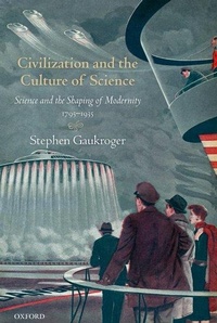 Enlarge image Cover: Civilization and the Culture of Science - Oxford University Press