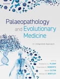 Cover: Palaeopathology and Evolutionary Medicine - Oxford University Press