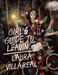 Cover: Girl's Guide to Leaving - University of Wisconsin Press