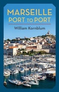 Cover: Marseille, Port to Port - Columbia University Press