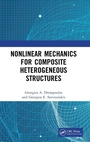 Cover: Nonlinear Mechanics for Composite Heterogeneous Structures - CRC Press