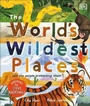 Cover: The World's Wildest Places - DK Children