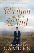 Cover: Written on the Wind - Bethany House Publishers, a division of Baker Publishing Group